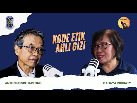 Kode Etik Ahli Gizi | PERSAGI Kabupaten Deli Serdang PODCAST Eps. 14